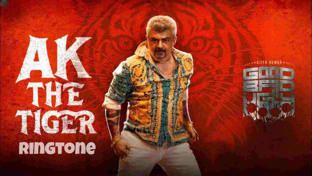 Ak The Tiger Ringtone Good Bad Ugly