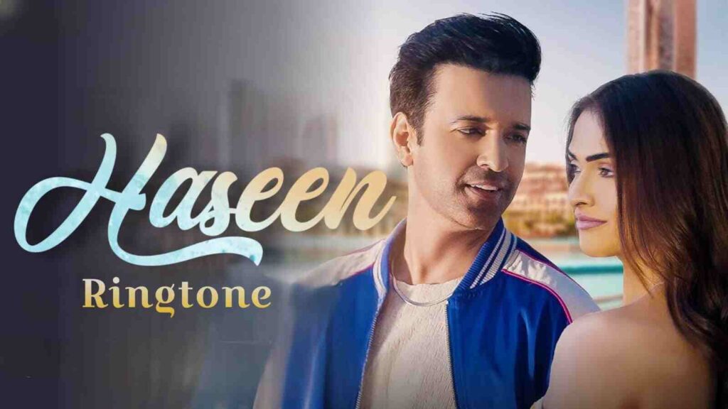 Haseen Ringtone Manish S Sharmaa