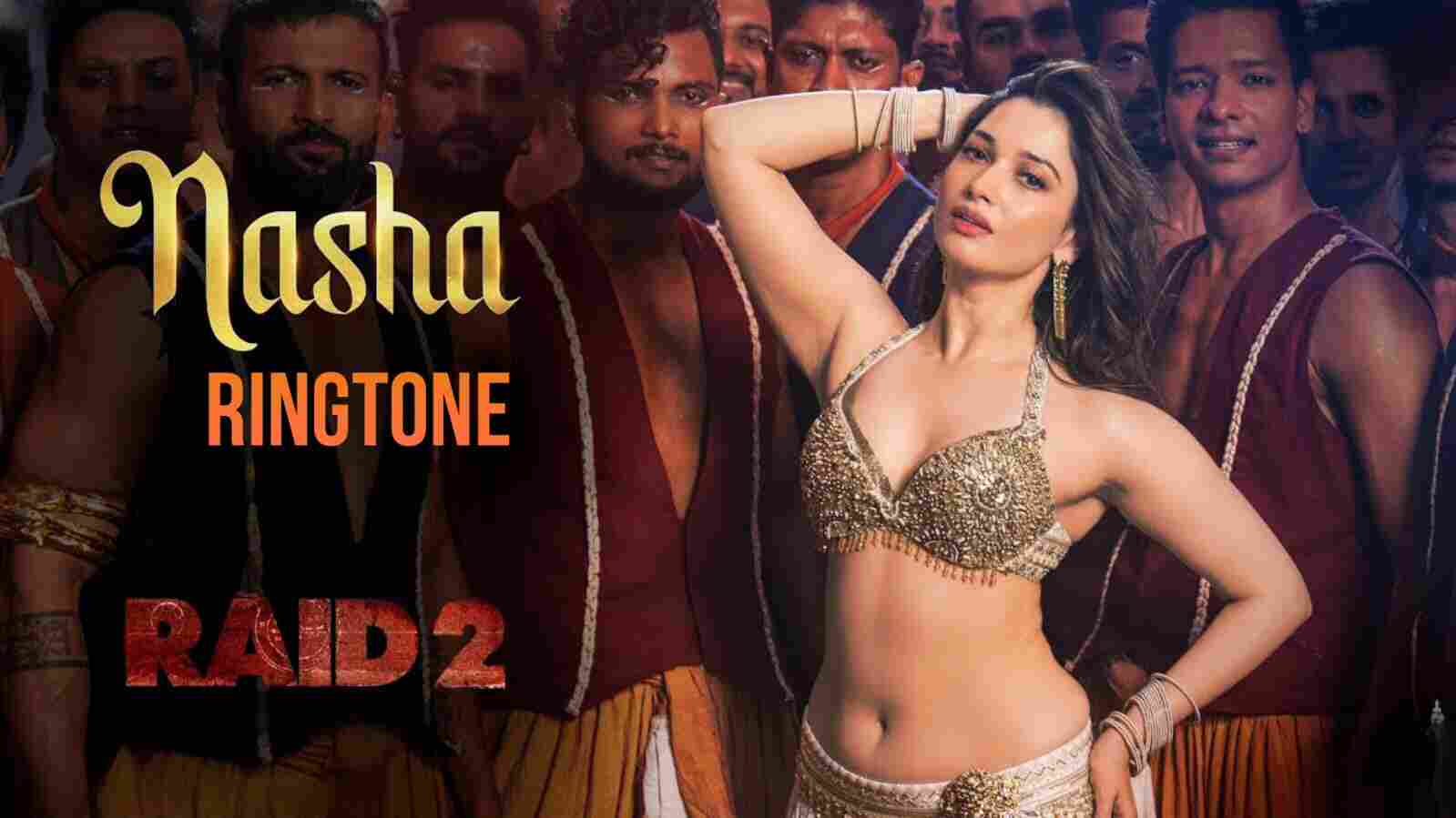 Nasha Ringtone Raid 2