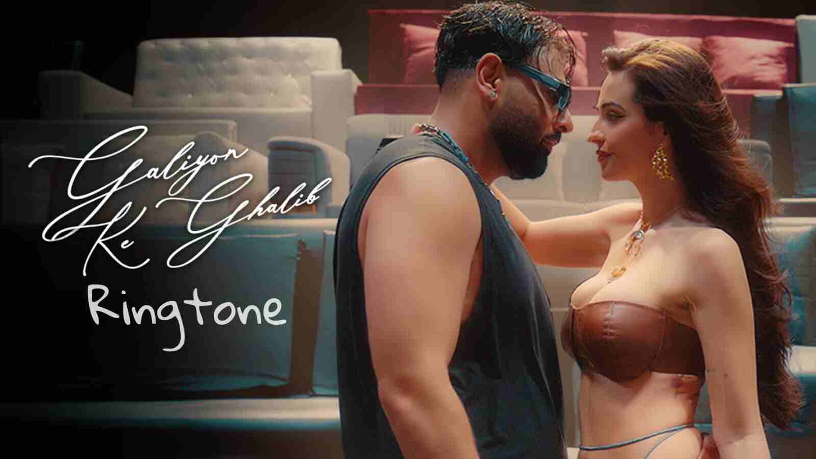 Galiyon Ke Ghalib Ringtone Badshah