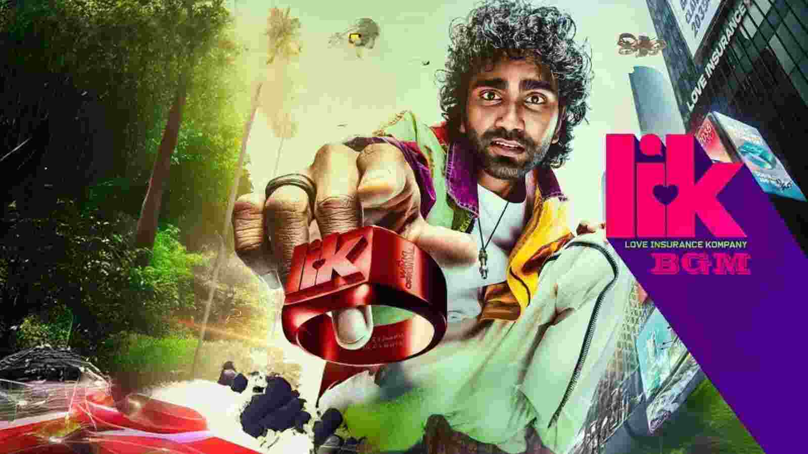 Love Insurance Kompany BGM Ringtone LIK - Pradeep Ranganathan