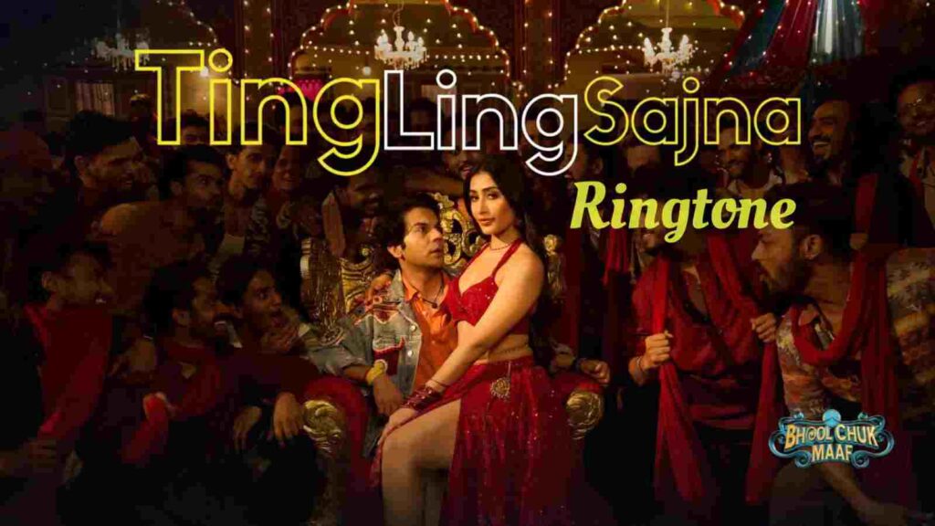 Ting Ling Sajna Ringtone Bhool Chuk Maaf
