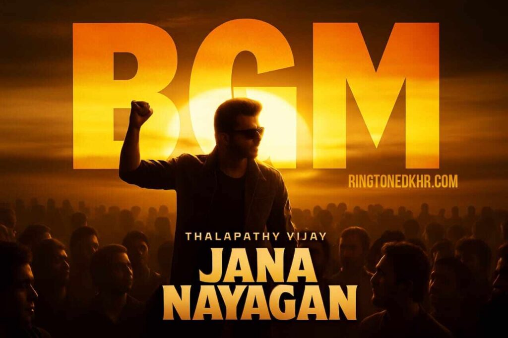 Jana Nayagan BGM Ringtone