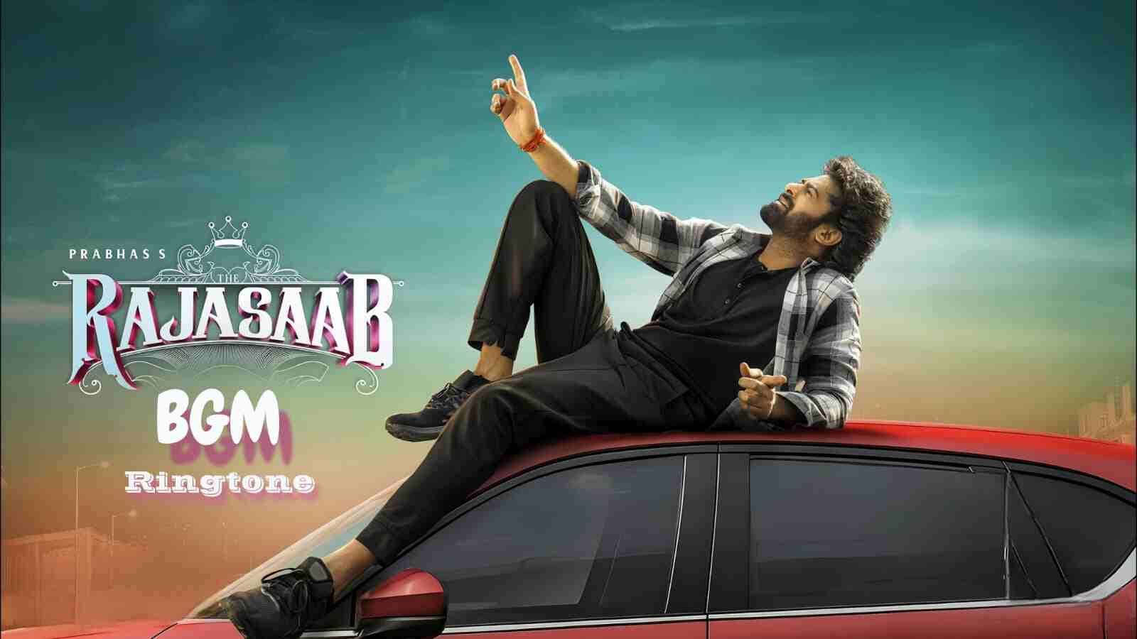 The Raja Saab BGM Ringtone Prabhas