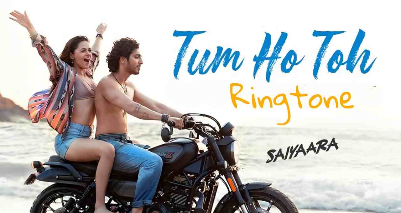 Tum Ho To Ringtone Vishal Mishra Saiyaara