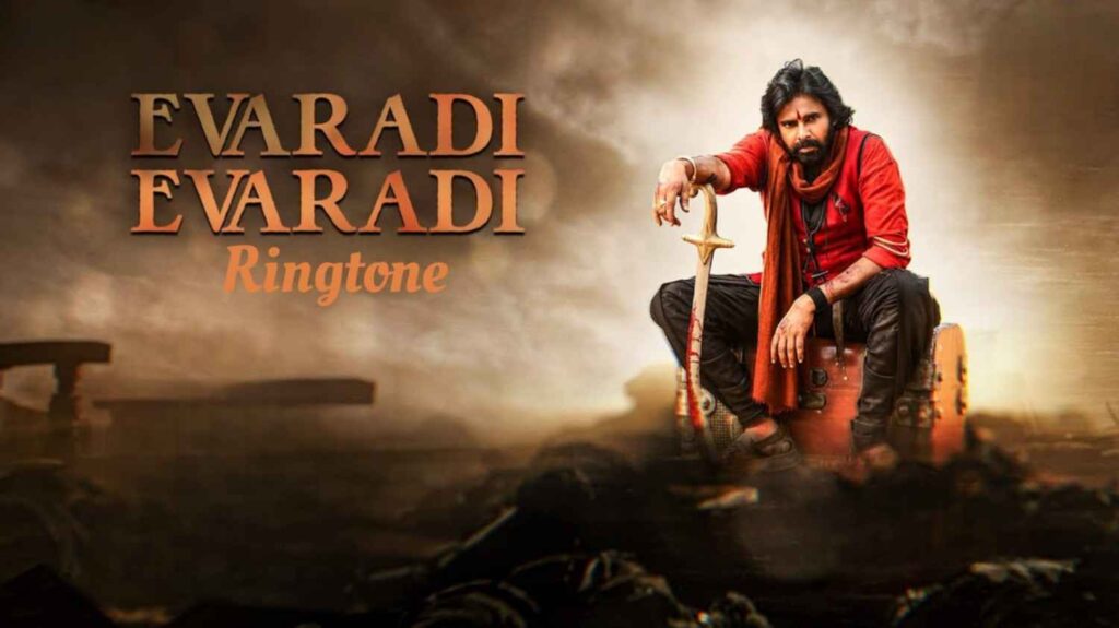 Evaradi Evaradi Ringtone Pawan Kalyan