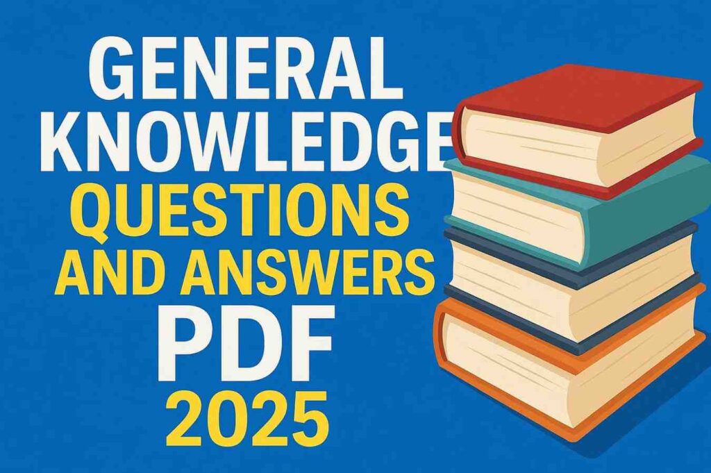 General Knowledge Questions
