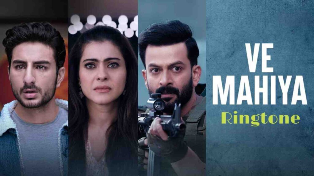Ve Mahiya Ringtone B Praak