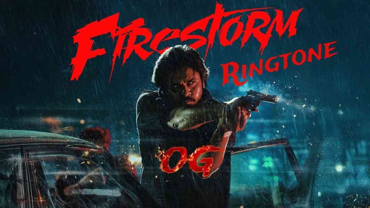 Fire Storm​ Ringtone OG