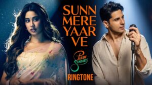 Sunn Mere Yaar Ve Ringtone Aditya Rikhari - Param Sundari