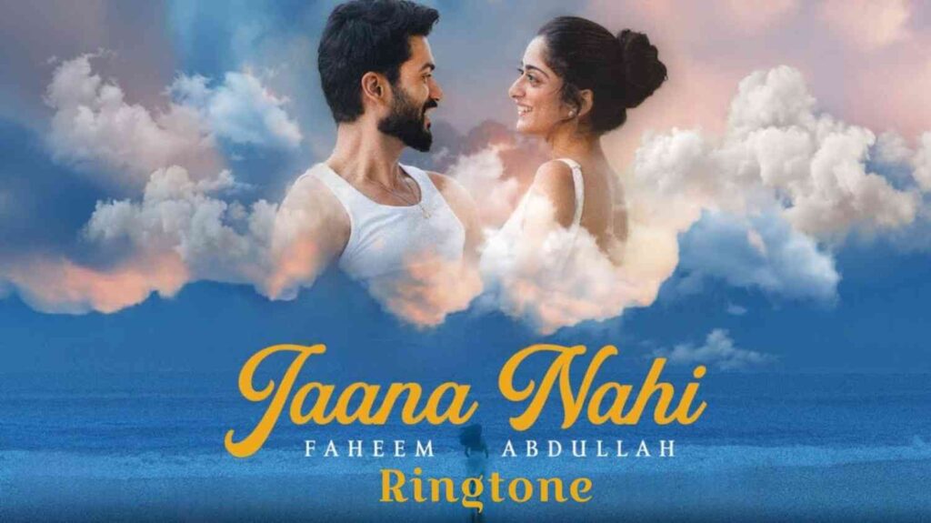 Jaana Nahi Ringtone Faheem Abdullah