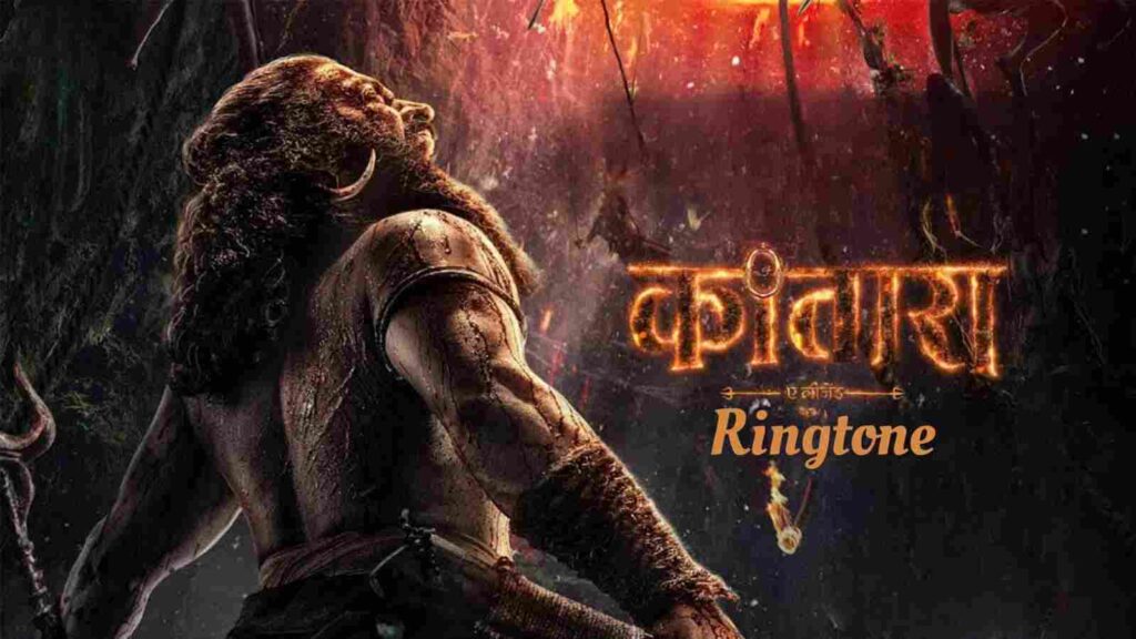 Kantara Ringtone BGM Chapter 1