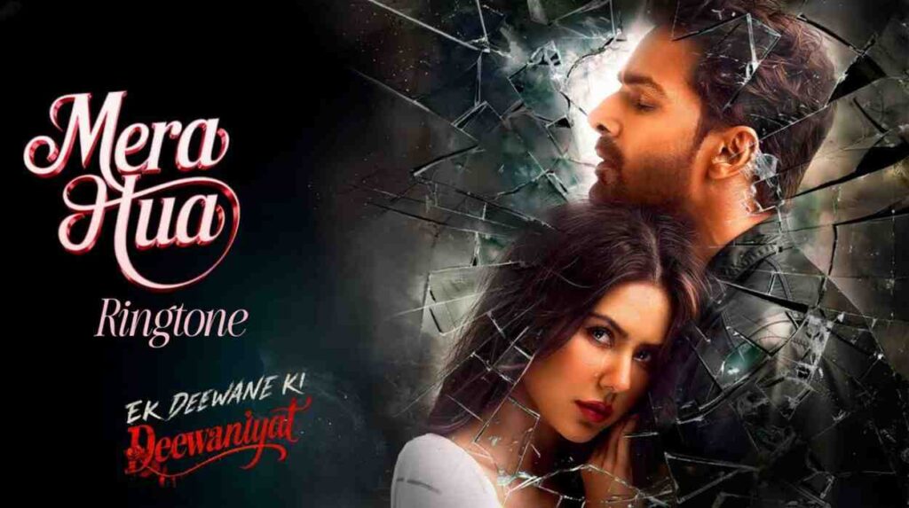 Mera Hua Ringtone Arijit Singh