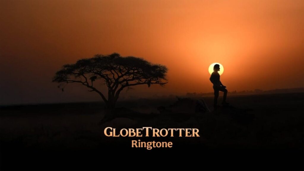 Globe Trotter Ringtone Samahari SSMB29