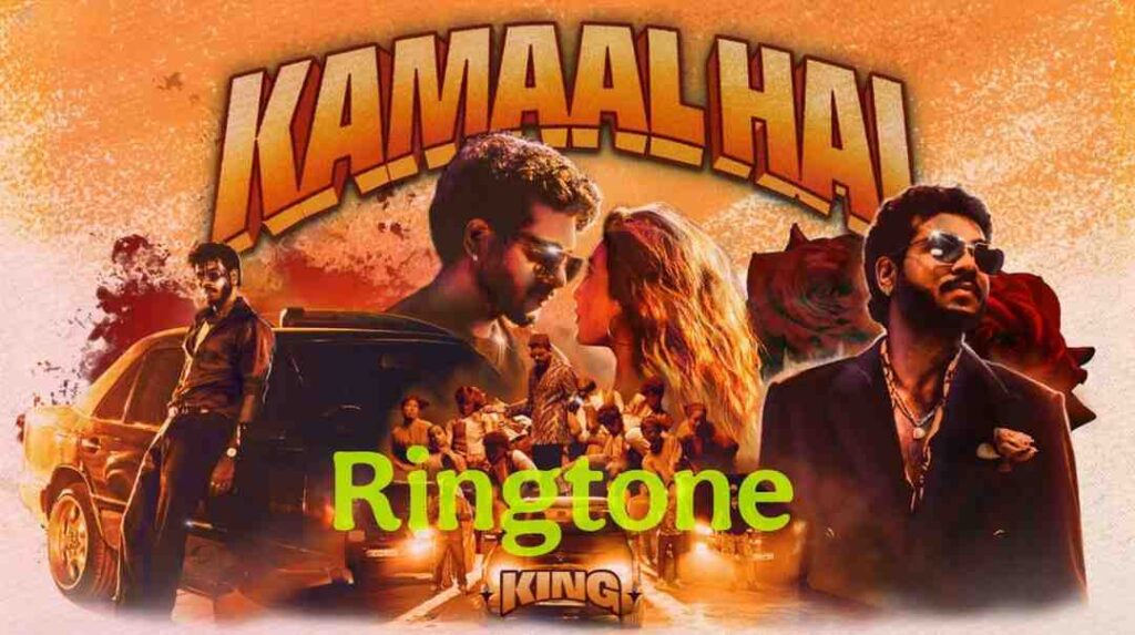 Kamaal Hai Ringtone King