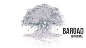 Bargad Ringtone