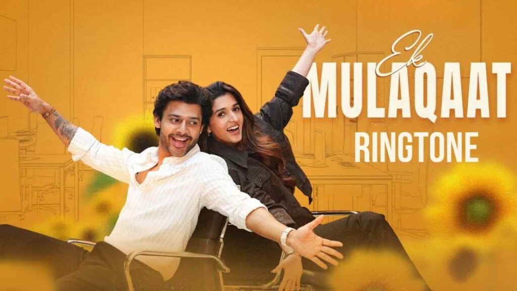 Ek Mulaqat Ringtone Stebin Ben
