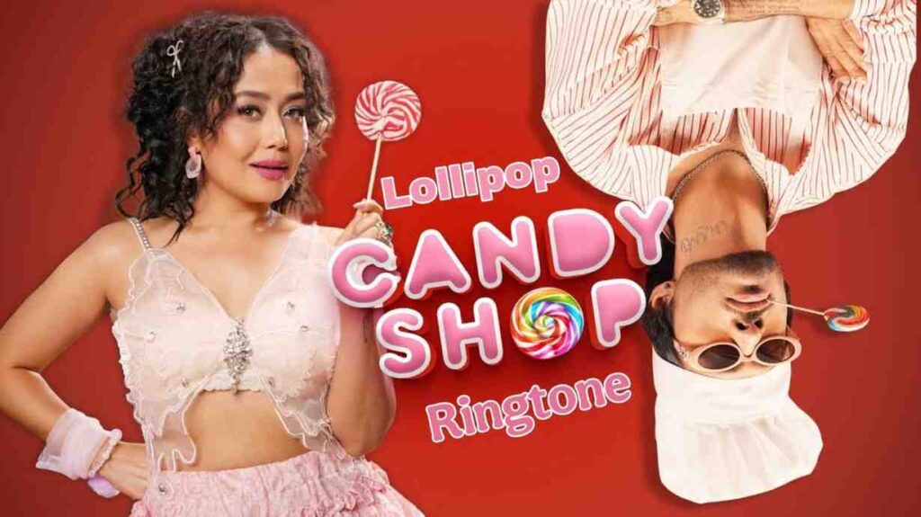 Lollipop Lollipop Ringtone Neha Kakkar