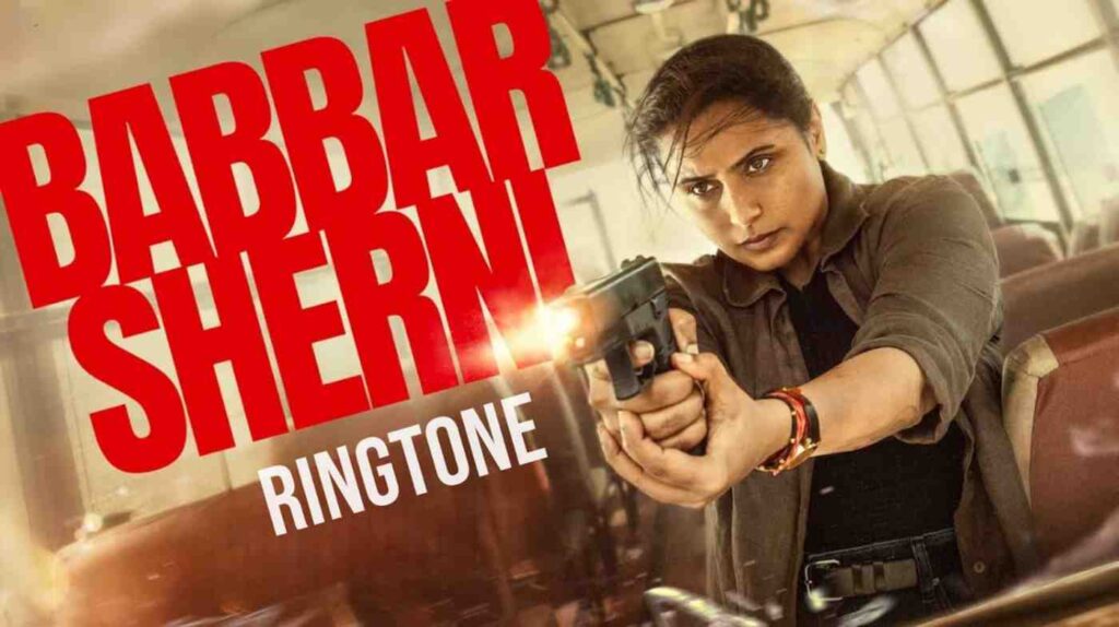 Babbar Sherni Ringtone Mardaani 3