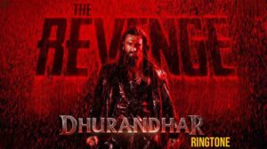 Dhurandhar 2 Ringtone