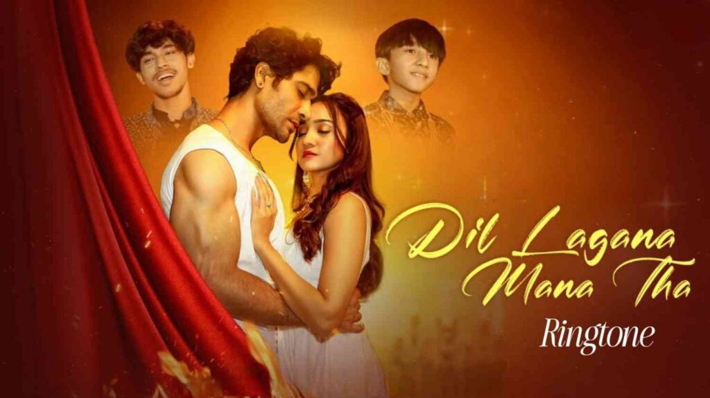 Dil Lagana Mana Tha Ringtone