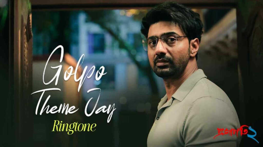 Golpo Theme Jay Ringtone