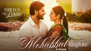 Mohabbat Ringtone B Praak