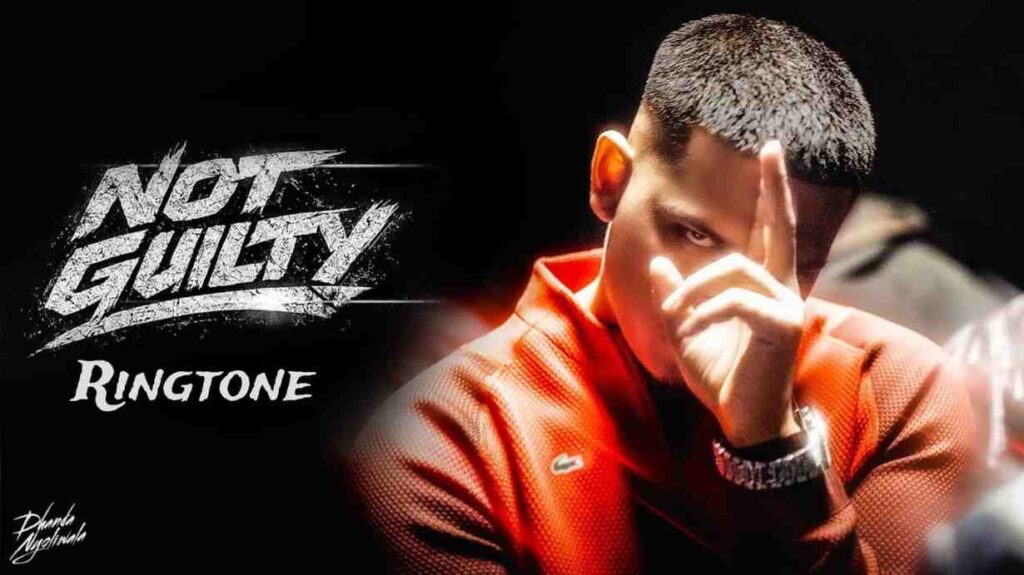 Not Guilty Ringtone Dhanda Nyoliwala