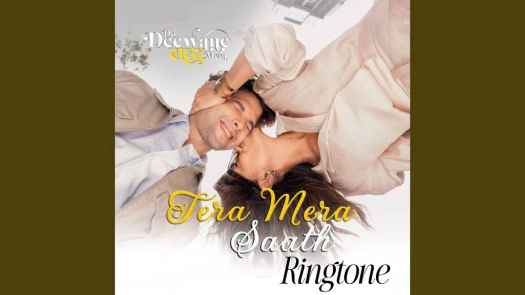 Tera Mera Saath Ringtone Jubin Nautiyal