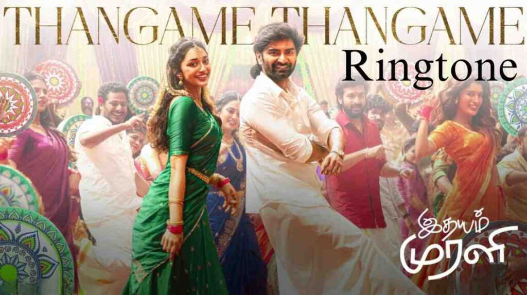 Thangame Thangame Ringtone Idhayam Murali