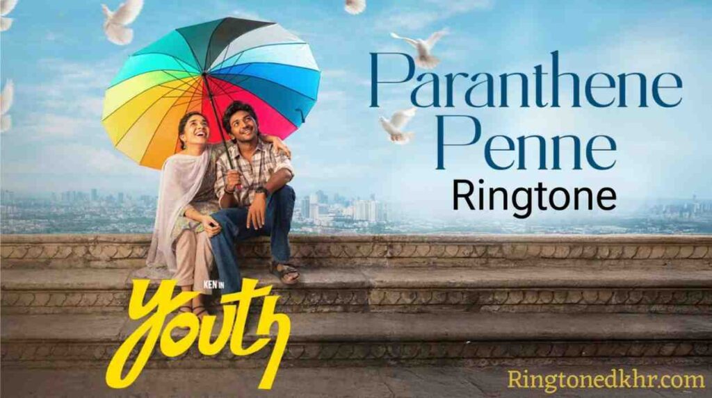 Paranthene Penne Ringtone Youth