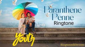 Paranthene Penne Ringtone Youth