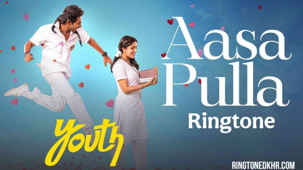 Aasa Pulla Ringtone Youth - G V Prakash Kumar