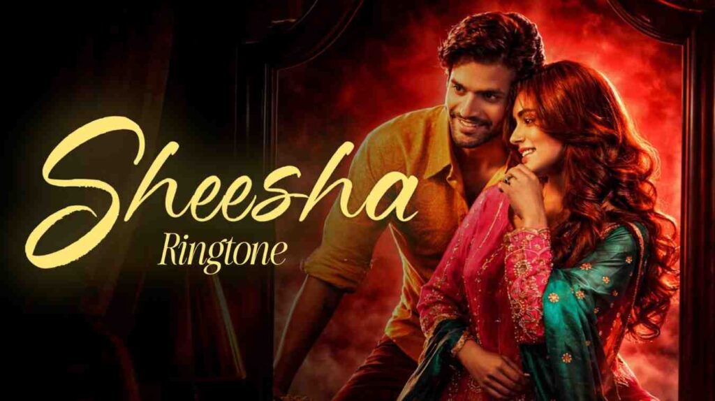 Main To Dekh Dekh Sheesha Ringtone