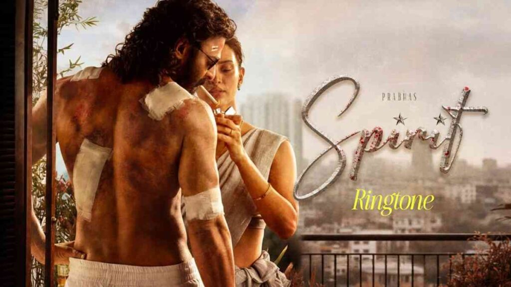 Spirit Ringtone BGM Prabhas & Triptii Dimri