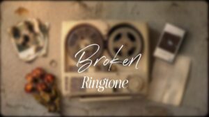 Broken Ringtone Shubh