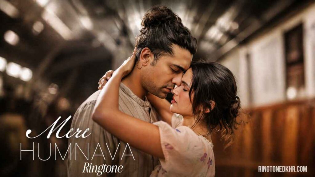 Mere Humnava Ringtone Jubin Nautiyal