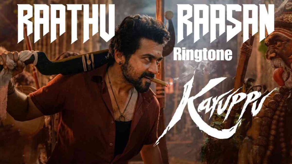 Raathu Raasan Ringtone Karuppu - Suriya