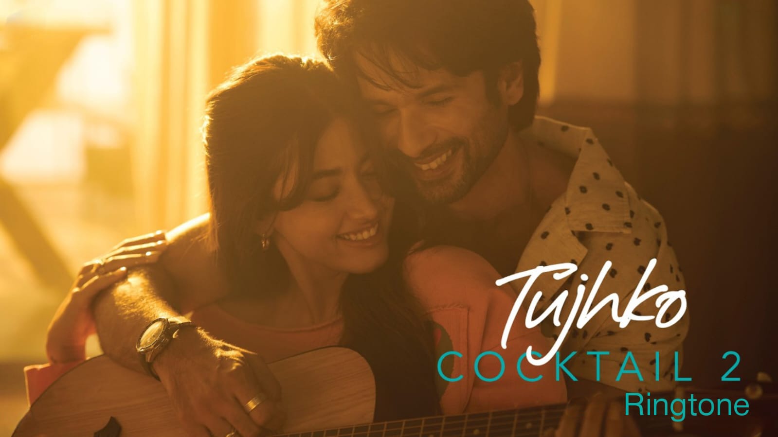 Tujhko Ringtone Cocktail 2 Arijit Singh