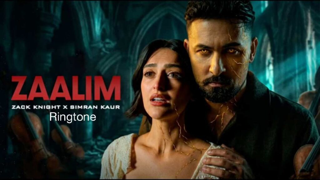 Zaalim Ringtone Zack Knight
