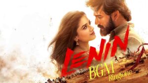 Lenin Movie BGM Ringtone Akhil Akkineni & Bhagyashri Borse