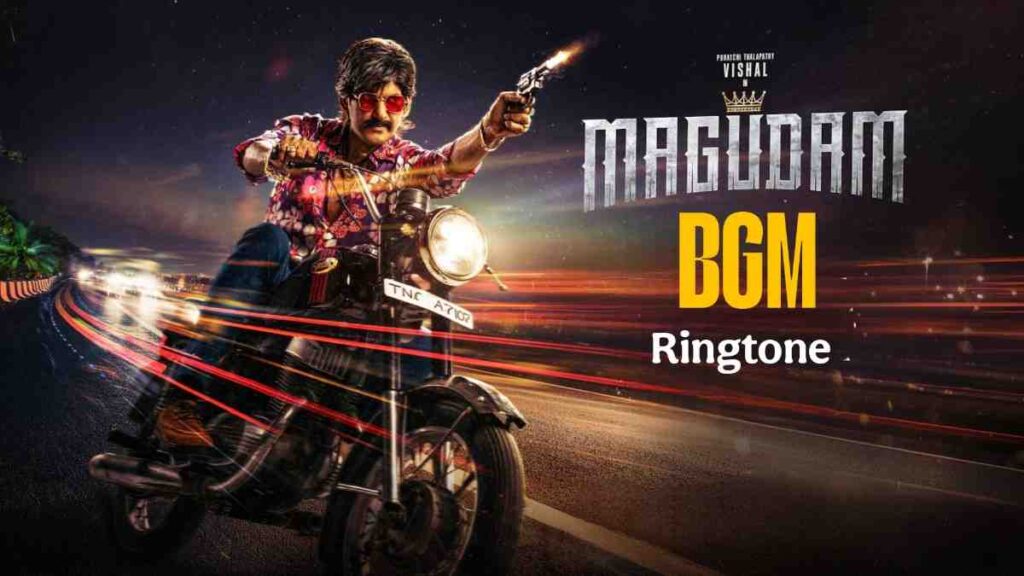 Magudam BGM Ringtone